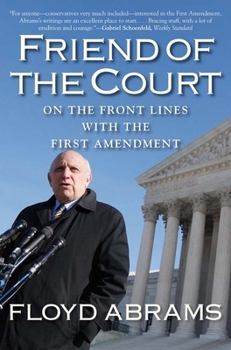 Paperback Friend of the Court: On the Front Lines with the First Amendment Book