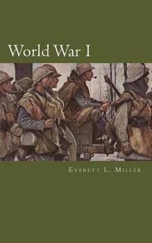 Paperback World War I: A Brief and Broad Overview Book