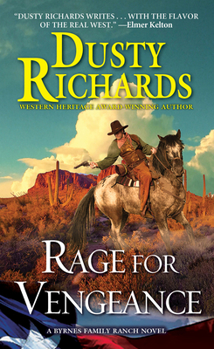 Rage for Vengeance - Book #12 of the Byrnes Family Ranch