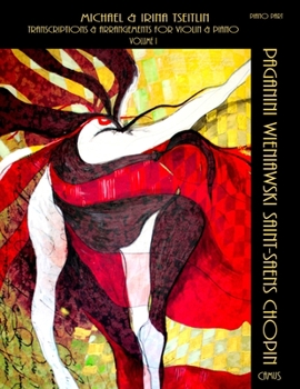Paperback Transcriptions & Arrangements by Michael & Irina Tseitlin. Volume I. Piano part. Book