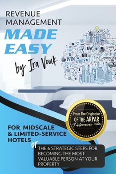 Paperback REVENUE MANAGEMENT MADE EASY, for Midscale and Limited-Service Hotels Book