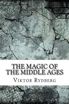 Paperback The Magic of the Middle Ages Book