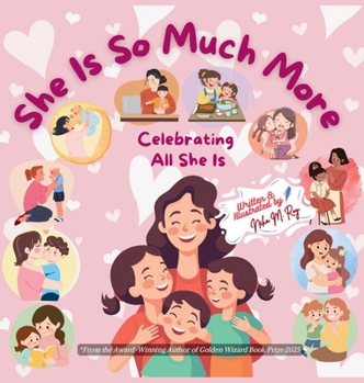 Hardcover She Is So Much More - Celebrating All She Is Book