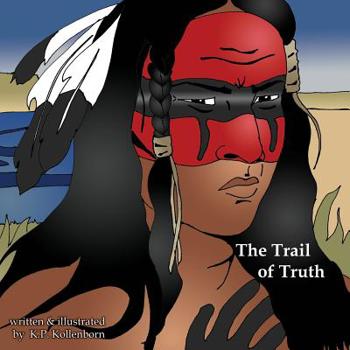 Paperback The Trail of Truth Book