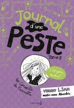 Paperback Journal d'une peste, tome 8: C'est grave, docteur ? [French] Book