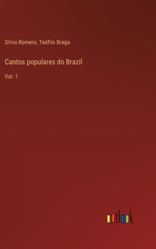 Hardcover Cantos populares do Brazil: Vol. 1 [Portuguese] Book