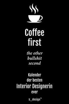 Kalender 2020 f�r Interior Designer / Interior Designerin: Wochenplaner / Tagebuch / Journal f�r das ganze Jahr: Platz f�r Notizen, Planung / Planungen / Planer, Erinnerungen & Spr�che