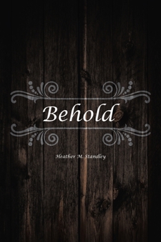 Paperback Behold Book