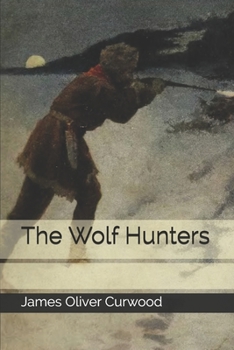 Paperback The Wolf Hunters Book
