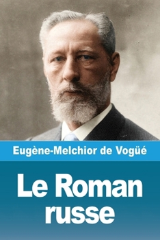 Le Roman russe (French Edition)