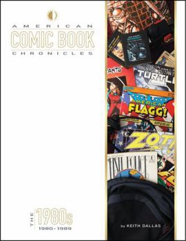 Hardcover American Comic Book Chronicles: The 1980s Book