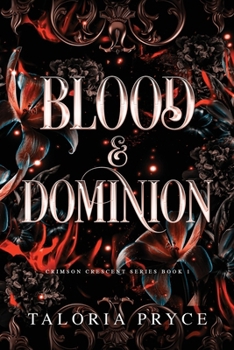 Blood & Dominion: A Vampire Romantasy