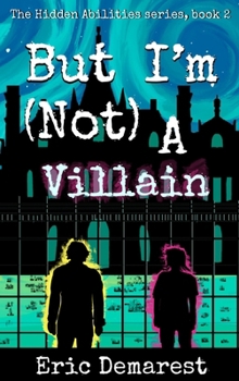 Hardcover But I'm Not A Villain Book