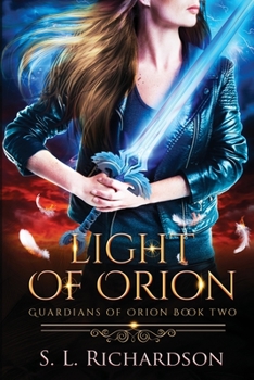 Light of Orion - Book #2 of the Guardians of Orion