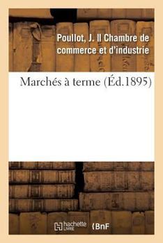 Paperback Marchés À Terme, Rapport [French] Book