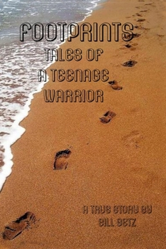 Paperback Footprints: Tales of a Teenage Warrior Book