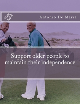 Paperback Support older people to maintain their independence Book
