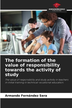Paperback The formation of the value of responsibility towards the activity of study Book