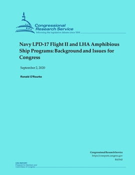 Navy LPD-17 Flight II and LHA Amphibious Ship Programs: Background and Issues for Congress
