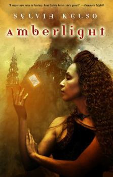 Amberlight - Book #1 of the Amberlight