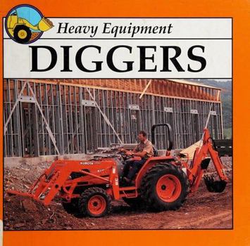 Hardcover Diggers: Heavy Equipment Book