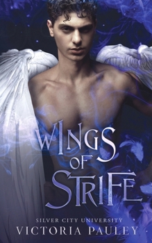 Wings of Strife (Silver City University)
