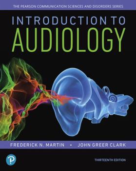 Paperback Introduction to Audiology, with Enhanced Pearson Etext -- Access Card Package [With Access Code] Book