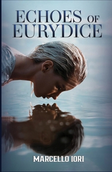 Paperback Echoes of Eurydice Book