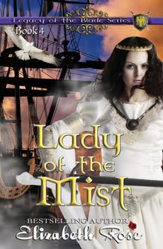 Lady of the Mist - Book #4 of the Legacy of the Blade