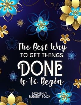 Monthly Budget Planner: Monthly Financial Organizer Savings - Bills - Debt Trackers Modern Blue & Gold Flower Design
