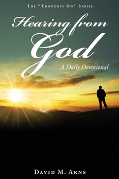 Paperback Hearing From God: A Daily Devotional Book