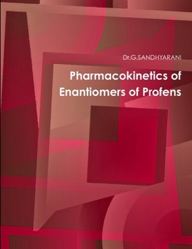 Paperback Pharmacokinetics of enantiomers of profens Book