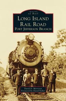 Hardcover Long Island Rail Road: Port Jefferson Branch Book