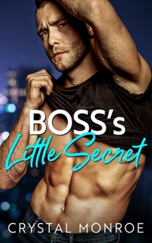 Boss's Little Secret - Book #6 of the Bosses and Babies