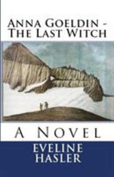 Paperback Anna Goeldin - The Last Witch Book