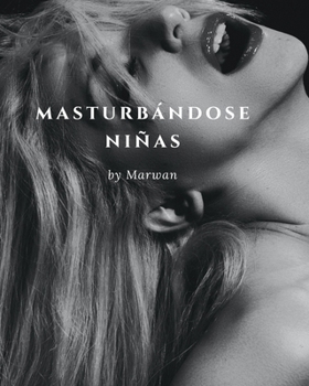 Paperback masturbándose niñas [Spanish] Book