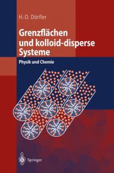 Hardcover Grenzflächen Und Kolloid-Disperse Systeme: Physik Und Chemie [German] Book