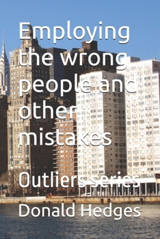 Paperback Employing the wrong people and other mistakes Book