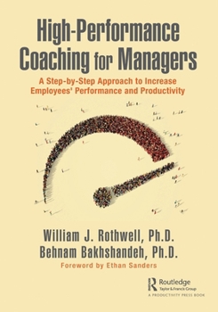 Paperback High-Performance Coaching for Managers: A Step-by-Step Approach to Increase Employees' Performance and Productivity Book
