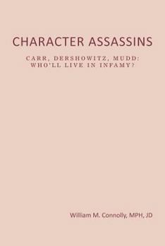 Paperback Character Assassins: Mud Begets Blood! Book