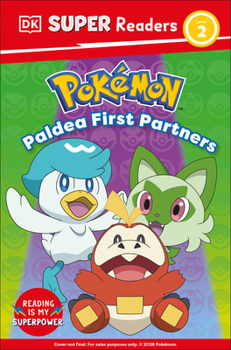 Hardcover DK Super Readers Level 2 Pokémon Paldean First Partners Book