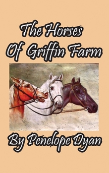 Hardcover The Horses Of Griffin Farm Book