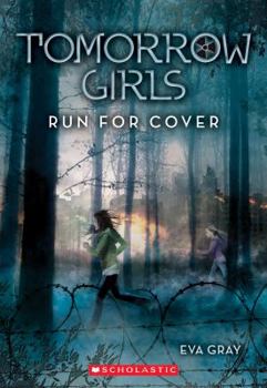 Paperback Tomorrow Girls #2: Run for Cover Book