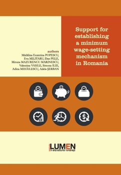 Paperback Support for establishing a minimum wage-setting mechanism in Romania Book