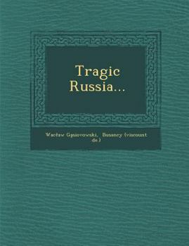 Paperback Tragic Russia... Book