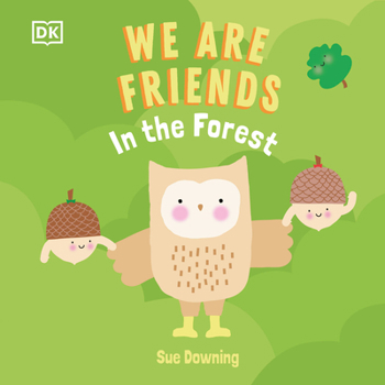 Board book We Are Friends: In the Forest: Friends Can Be Found Everywhere We Look Book