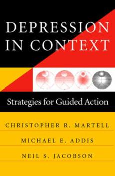 Paperback Depression in Context: Strategies for Guided Action Book