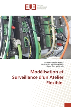 Paperback Modélisation et Surveillance d'un Atelier Flexible [French] Book