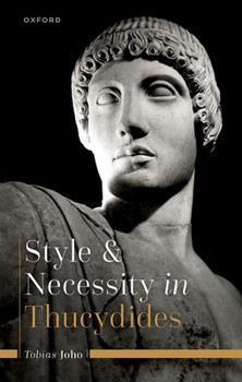 Hardcover Style and Necessity in Thucydides Book