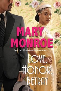 Love, Honor, Betray - Book #3 of the Lexington, Alabama